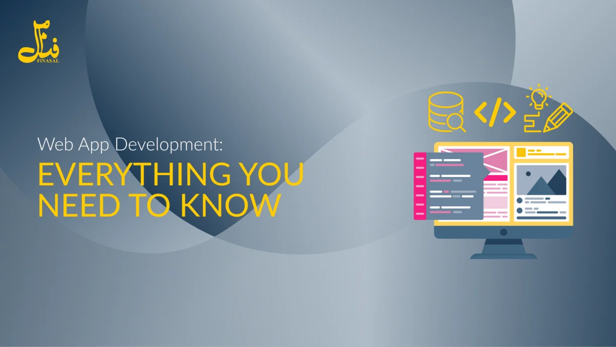 Cover graphic featuring text reading 'Web App Development: Everything You Need to Know' with code symbols, a monitor displaying web layouts, and mobile device graphics on a blue background.